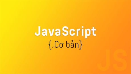 Lập Trình JavaScript Cơ Bản